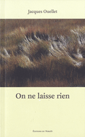 On ne laisse rien